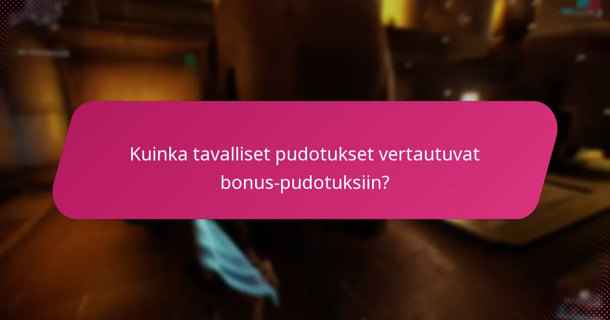 Mitkä ovat bonus-pudotukset ja kuinka voit oikeutua niihin?