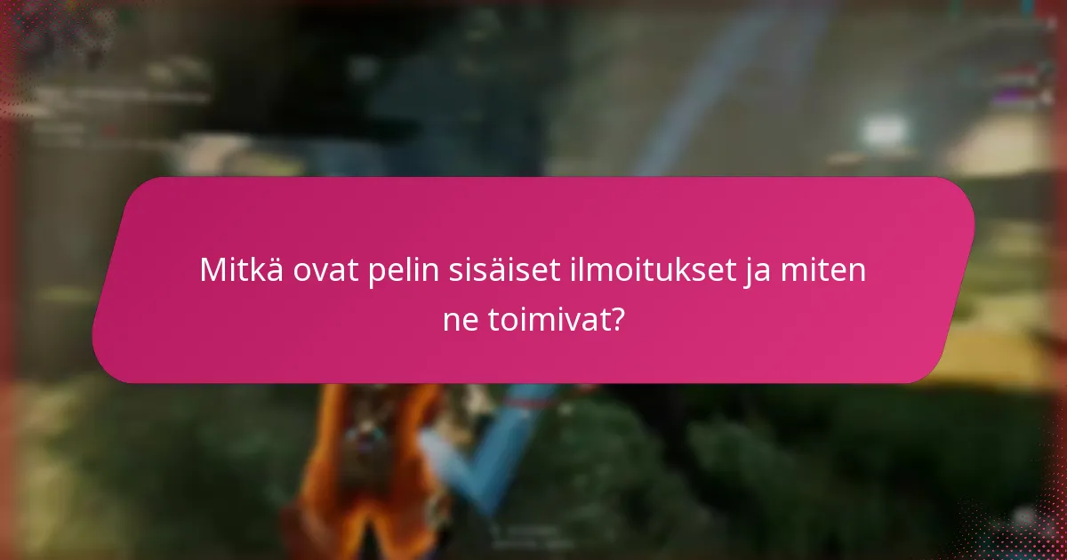 Mitkä pelit tarjoavat parhaat pelin sisäiset ilmoitusjärjestelmät?