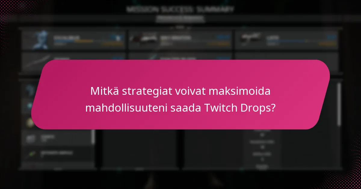 Kuinka aiemmat Twitch Drops -tarjoukset vertautuvat nykyisiin tarjontaan?